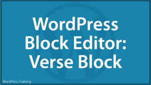 WordPress Block Editor - Verse Block