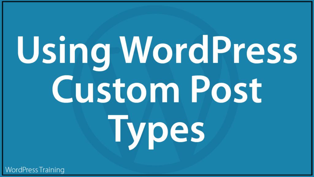 WordPress Custom Post Types