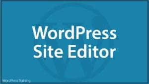 WordPress Site Editor