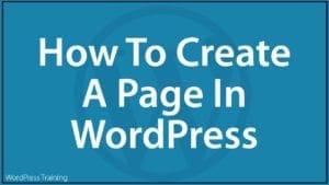 How To Create A Page In WordPress