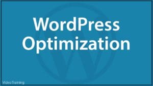 WPTV-0007-WordPress Optimization