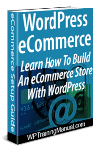 WordPress eCommerce Setup Guide
