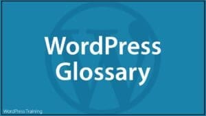 WordPress Glossary